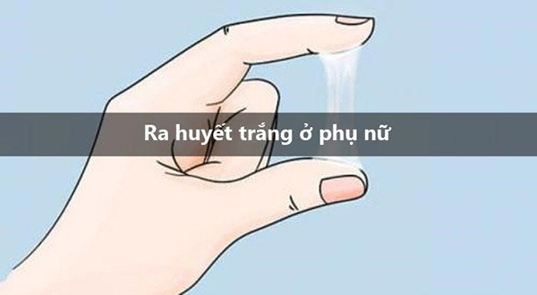 Huyết trắng
