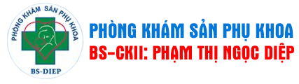 PHÒNG KHÁM SẢN PHỤ KHOA BÁC SỸ DIỆP