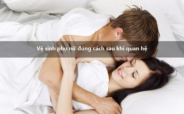 Vệ sinh sau khi quan hệ
